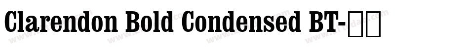 Clarendon Bold Condensed BT字体转换
